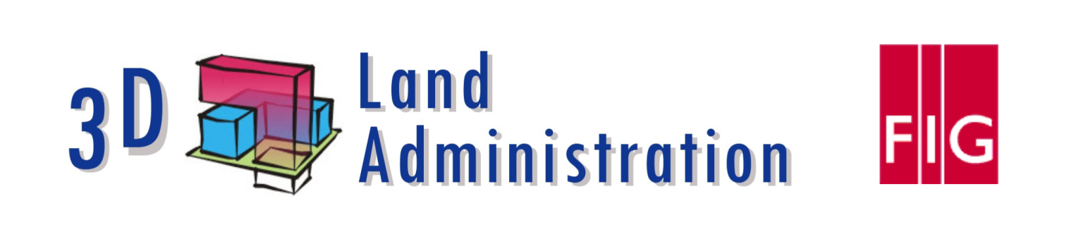 12th International FIG Workshop on the Land Administration Domain Model & 3D Land Administration